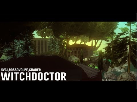 [DM] 4VCI ft. RossoVolpe ft. Shader - Witchdoctor