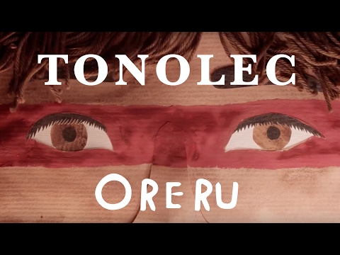 TONOLEC - Oreru (Video Oficial)