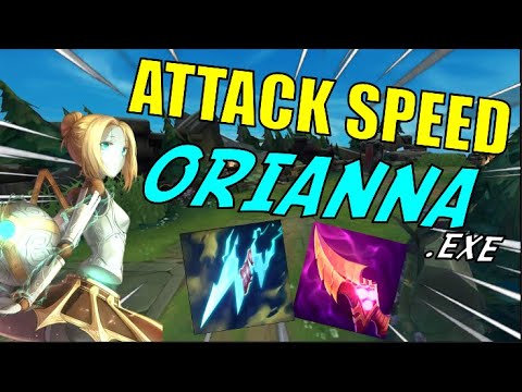 Attack Speed Orianna.exe