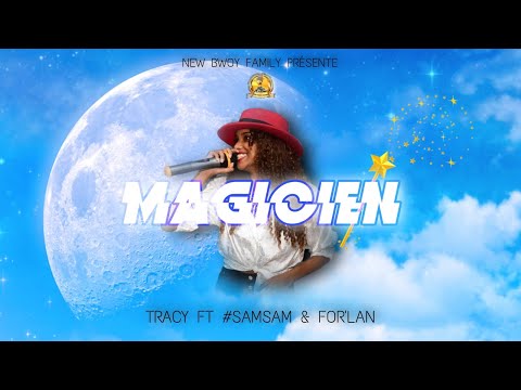 Tracy - Magicien ( #Samsam & For'lan ) 2022
