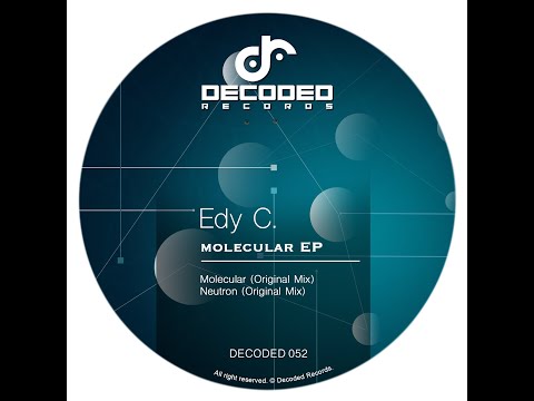 Edy C. - Molecular (Original Mix) PROMO