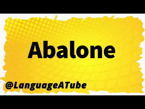 Abalone pronunciation