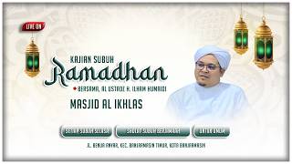Download lagu Kajian Ramadhan | Masjid Al Ikhlas Bersama Al Utsadz H. Ilham Humaidi | 10 Maret 2026 mp3