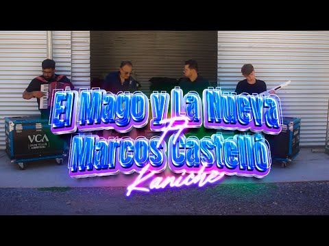 El Mago y La Nueva - La Revancha / A Cambio de Que (feat. Marcos Castello Kaniche)