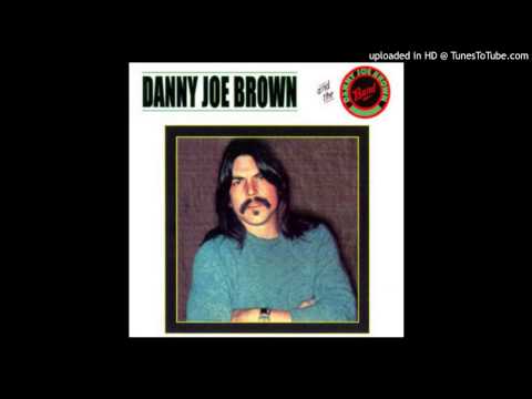 Edge Of Sundown - Danny Joe Brown & The Danny Joe Brown Band (1981)
