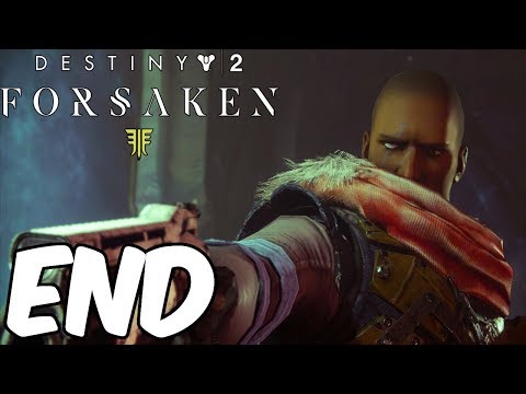 Destiny 2: Forsaken Walkthrough PART 4 ENDING - Avenge Cayde-6 (PS4 PRO 1080p)