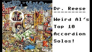 Weird Al Yankovic&#39;s Top 10 Accordion Solos!
