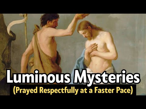 LUMINOUS Mysteries | FAST ROSARY - For Those Pressed For Time (Thursdays)