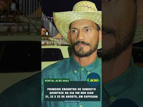 1° Encontro de Cowboys acontece em Capixaba, interior do Acre