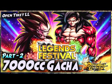 LANJUT 7000cc GACHA LEGENDS FEST GOKU VEGETA SS4 & OPEN LL TIKET 🔥 Dragon Ball Legends