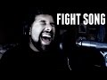 Fight Song - Male Vocal Cover - Rachel Platten ...
