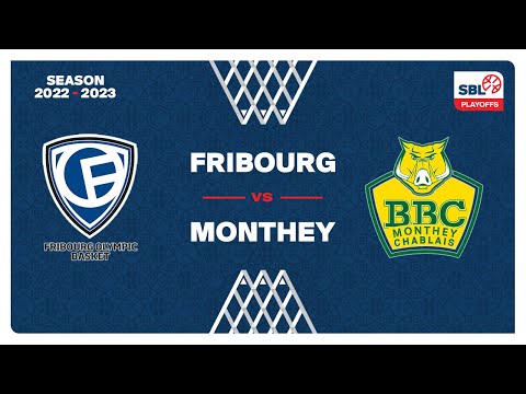 SB League - Playoff 1/4 Final: FRIBOURG vs. MONTHEY