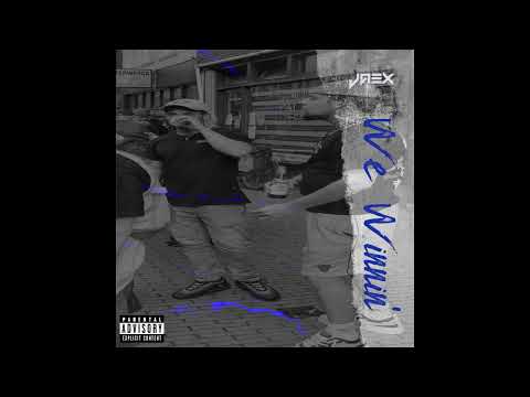 JaeX - We Winnin'