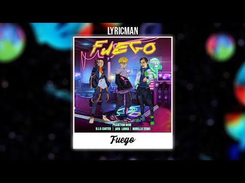 Phantom MOB - FUEGO | ft. JayA Luuck, B.I.G Carter,Zenki (letra)