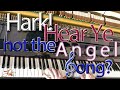 Hark! Hear Ye Not the Angel Song (Angel's Song) Orland Gibbons & Godfrey Thring🌟 played by Luke Wahl