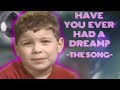 Have You Ever Had A Dream by The Gregory Brothers