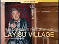 The Secret Of Longevity In Layisu Village