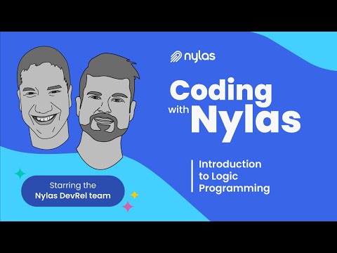Introduction to Logic Programming | Coding with Nylas | Episode 29