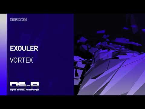 Exouler - Vortex [OUT NOW]
