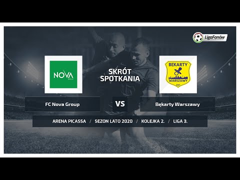 Liga Fanów: FC Nova Group - Bękarty Warszawy ( Lato 2020 )