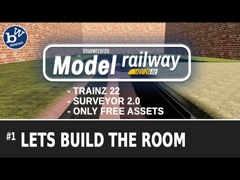 #1 Model Railway - Trainz 22 - Surveyor 2.0 - We start by creating our room