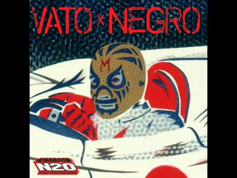 Vato Negro - Brothers gonna work it out