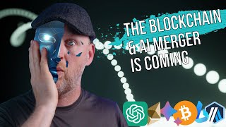 Blockchain & AI Are About To Merge And You NEED To Be Ready