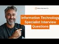 Top 5 Information Technology Specialist Interview Questions With Example Answers