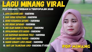 Download lagu Pop Minang Terbaru 2025 - Varenina Full Album Viral Enak Didengar Lagu Minang Terpopuler Bikin Baper mp3
