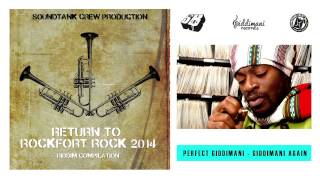 Perfect Giddimani - Giddimani Again - Return of the Rockfort Rock Riddim 2014