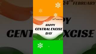Happy Central Excise Day।Central Excise Day Whatsapp Status।24th February Central Excise Day 2021।