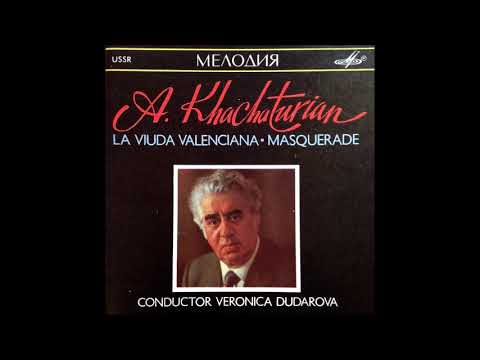 Aram Khachaturian : The Valencian Widow, Suite from the incidental music (1940 arr. 1952)