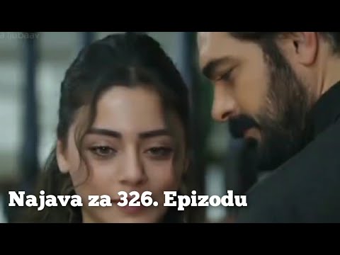Najava za 326. Epizodu - Emanet 'Fatalna Ljubav'