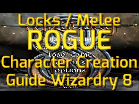 How to make a Melee Rogue in Wizardry 8 - Character Creation Guide Highest Difficulty Gameplay