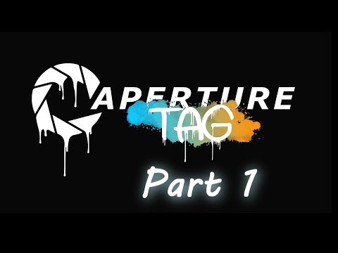 Aperture Tag: The Paint Gun Testing Initiative part 1 no commentary