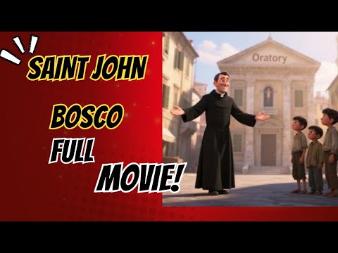 Saint Story Saint John Bosco