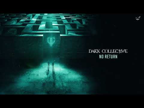 Dark Collective - No Return