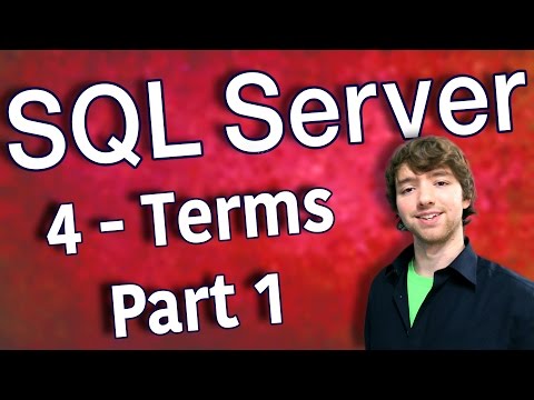 SQL Server 4 Beginner Terms Part 1