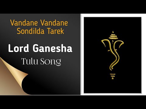 Lord Ganesha songs| Ganapathi song  | Vandane Vandane tulu devotional song | mokeda ganapathi |