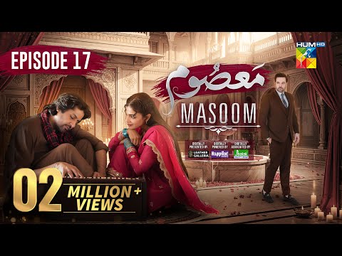 Masoom Episode 17 [CC]- 30 Nov 25 - SPON By Leather Galleria, Happilac Paints & Jhalak Beauty Cream