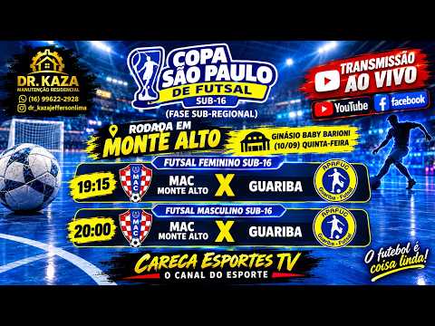 Copa São Paulo de futsal feminino sub-16 (fase sub-regional) MAC Monte Alto x Guariba - AO VIVO