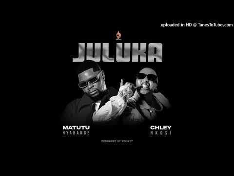 Matutu Nyabange Ft Chley - Juluka