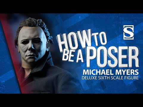 Michael Myers Deluxe Halloween Figure by Sideshow | How to Be a Poser