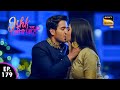 Aahan Kissing Ishki Ishk Par Zor Nahi Ep 179 Full Episode