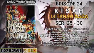 Download lagu Seri 25 - 30 | Episode 24 | Kisah di Tanah Naga || Babat Tanah Leluhur mp3