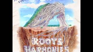 Roots Harmonies Productions Album: Roots Harmonies 