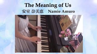 【20】The Meaning of Us - Namie Amuro - piano ver. by Rio