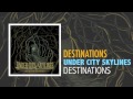 Destinations - Under City Skylines 