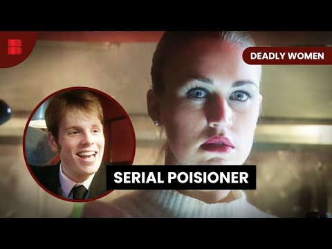 The Sociopathic Serial Poisoner - Deadly Women - True Crime