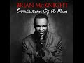 Brian McKnight - Not Alone